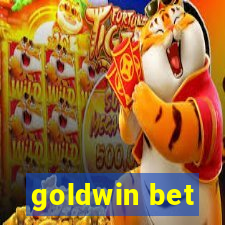 goldwin bet